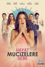 مسلسل الحياة مليئة بالمعجزات