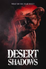 فيلم Desert Shadows 2022 مترجم