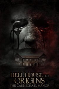 فيلم Hell House LLC Origins: The Carmichael Manor 2023 مترجم