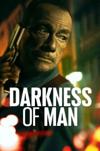 فيلم Darkness of Man 2024 مترجم