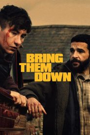 فيلم Bring Them Down 2024 مترجم