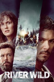 فيلم River Wild 2023 مترجم