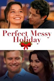 فيلم Perfect Messy Love 2021 مترجم
