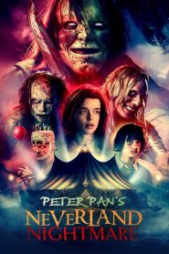 فيلم Peter Pan’s Neverland Nightmare 2025 مترجم