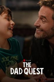 فيلم The Dad Quest 2025 مترجم