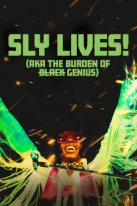 فيلم Sly Lives! (aka the Burden of Black Genius) 2025 مترجم