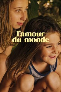 فيلم L’amour du monde 2023 مترجم