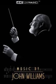 فيلم Music by John Williams 2024 مترجم
