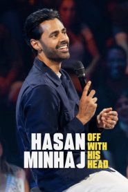 فيلم Hasan Minhaj: Off with His Head 2024 مترجم