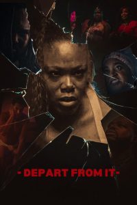 فيلم Depart from It 2025 مترجم