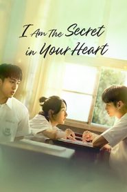 فيلم I Am the Secret in Your Heart 2024 مترجم