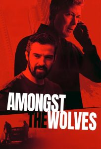 فيلم Amongst the Wolves 2024 مترجم