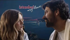 مسلسل عزيزتي اسطنبول الحلقة 10 – الأخيرة