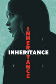 فيلم Inheritance 2025 مترجم