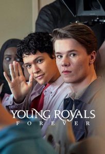 فيلم Young Royals Forever 2024 مترجم