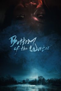 فيلم Bottom of the Water 2023 مترجم