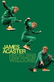 فيلم James Acaster: Hecklers Welcome 2024 مترجم