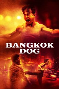 فيلم Bangkok Dog 2024 مترجم