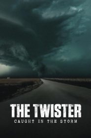 فيلم The Twister: Caught in the Storm 2025 مترجم