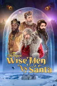 فيلم The Three Wise Kings vs. Santa 2022 مترجم