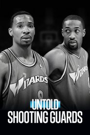 فيلم Untold: Shooting Guards 2025 مترجم