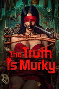 فيلم The Truth is Murky 2025 مترجم