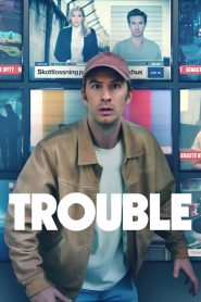 فيلم Trouble 2024 مترجم