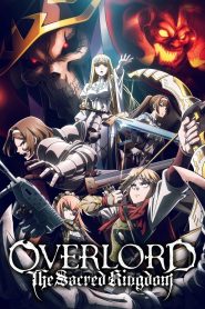 فيلم Overlord: The Sacred Kingdom 2025 مترجم