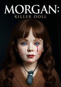فيلم Morgan: Killer Doll 2025 مترجم
