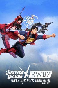 فيلم Justice League x RWBY: Super Heroes and Huntsmen Part One 2023 مترجم