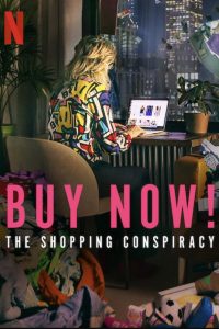 فيلم Buy Now! The Shopping Conspiracy 2024 مترجم