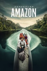 فيلم Expedition Amazon 2024 مترجم