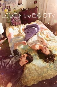 فيلم Love in the Big City 2024 مترجم