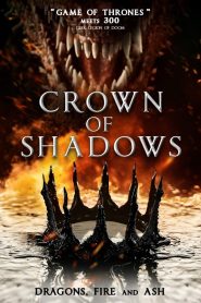 فيلم Crown of Shadows 2025 مترجم