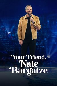 فيلم Your Friend, Nate Bargatze 2024 مترجم