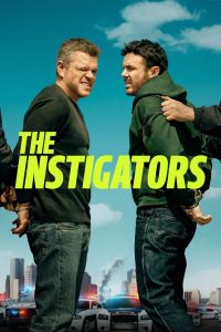 فيلم The Instigators 2024 مترجم