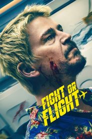 فيلم Fight or Flight 2025 مترجم