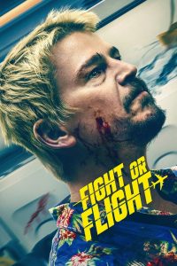 فيلم Fight or Flight 2025 مترجم