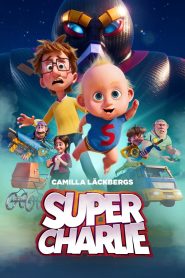 فيلم Super-Charlie 2024 مترجم