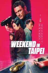 فيلم Weekend in Taipei 2024 مترجم