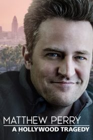 فيلم Matthew Perry: A Hollywood Tragedy 2025 مترجم