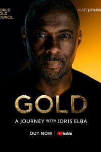 فيلم Gold: A Journey with Idris Elba 2023 مترجم