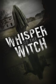 فيلم Whisper of the Witch 2024 مترجم