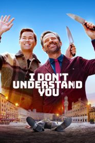 فيلم I Don’t Understand You 2024 مترجم