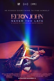 فيلم Elton John: Never Too Late 2024 مترجم