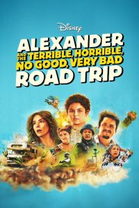 فيلم Alexander and the Terrible, Horrible, No Good, Very Bad Day 2025 مترجم