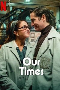 فيلم Our Times 2025 مترجم