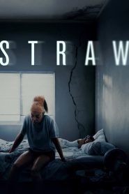 فيلم Straw 2025 مترجم