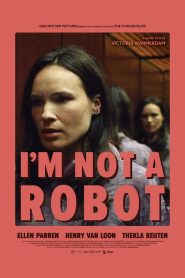 فيلم I’m Not a Robot 2023 مترجم