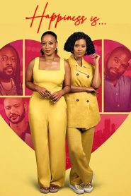 فيلم Happiness Is 2024 مترجم